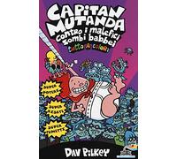 Capitan Mutanda contro i malefici zombi babbei (Il battello a vapore. One shot)