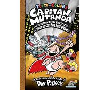 Capitan Mutanda e le pestilenziali peripezie del professore Puzzolentone (One shot)