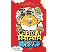 Capitán Patata 1 - El comienzo del caos: El superhéroe más salado
