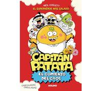 Capitán Patata 1 - El comienzo del caos: El superhéroe más salado (Ficción Kids)