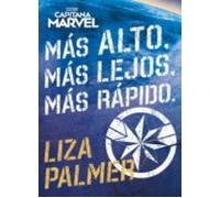 Capitana Marvel. Más Alto Más Lejos Más Rápido