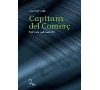 Capitans Del Comerç. Explicats Pels Seus Fills
