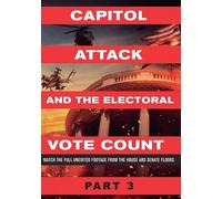 Capitol Attack And The Electoral Vote Count Part 3 [USA] [DVD]