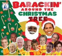 Capitol Steps - Barackin Around the Christmas