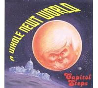 Capitol Steps - Whole Newt World