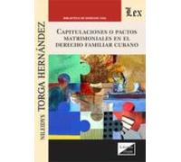 capitulaciones o pactos matrimonialesen el derecho familiar cubano