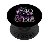 Capítulo 40 Fabulous Since 1985 40th Birthday Queen PopSockets PopGrip Adhesivo