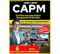 CAPM Exam Prep 2025: 6 Full-Length Practice Tests & 900 Questions - for Certified Associate in Project Management Certification PMI