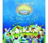 Capodacqua Paolo - La Torta in Cielo Con 100 Candeline Per Gianni Rodari