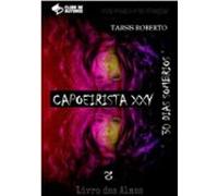 Capoeirista Xxy 2 (ebook)
