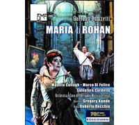 Capoferri, Giuseppe Cordella, Salvatore Cullagh, Majella Di Felice, Marco Kunde, Gregory Menini, Domenico Orchestra E Coro Del Bergamo Musica Festival Gaetano Donizetti - Donizetti: Maria Di Rohan [Dvd] / Cullagh, Cordella