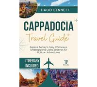 Cappadocia Travel Guide: Explore Turkey’s Fairy Chimneys, Underground Cities, and Hot Air Balloon Adventures