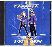 CAPPELA - U GOT 2 KNOW - CAPPELLA (1994)