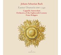 Cappella Amsterdam - JS Bach: Easter Oratorio BWV 249