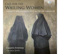 Cappella Artemi Call for the Wailing Women: Laments and L (CD) (Importación USA)