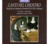Canti Nel Chiostro: Songs of the Cloister