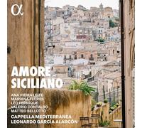 Cappella Mediterranea - Amore Siciliano