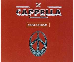 Cappella - Move on Baby