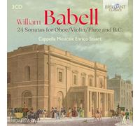Cappella Musicale Enrico Stuart - Babell: 24 Sonatas for Oboe/Violin/Flute and B.C.