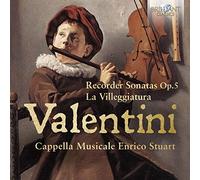 Cappella musicale enrico stuart - Valentini: recorder sonatas op.5, la villeggiatura