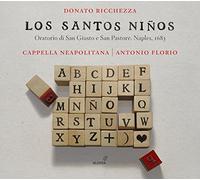 Cappella Neapolitana, Marta Fumagalli, Federica Pagliuca - D.Ricchezza: Los Santos Ninos / Florio