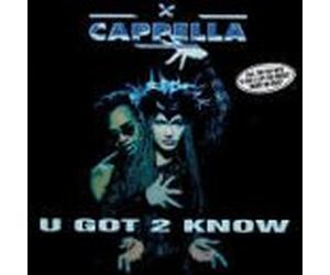 Cappella - U Got 2 Know