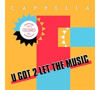 Cappella – U Got 2 Let The Music – Maxi 12'' Vinilo de color – Edición limitada