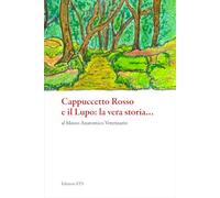 Cappuccetto Rosso e il Lupo: la vera storia… al Museo Anatomico Veterinario dell’Università di Pisa