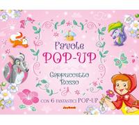 Cappuccetto Rosso. Ediz. a colori (Favole pop-up)