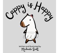 Cappy is Happy: The Happy Capybara
