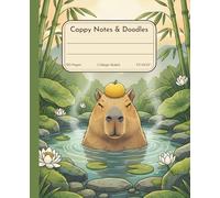 Cappy Notes & Doodles: Cute Capybara Composition Notebook for Kids and Teens, 7.5x9.25 inches, 110 College Ruled Pages, Aesthetic Zen Onsen Animal Journal for School Writing