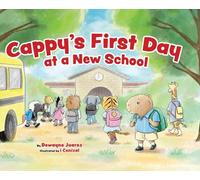 Cappy's First Day at a New School