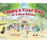 Cappy's First Day at a New School