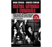 Caprara Mario Sempr - Destra Estrema E Criminale