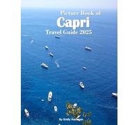 Capri: A Beautiful Visual Journey for Travel and Photography Lovers