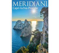 Capri, Ischia e Procida (Meridiani)