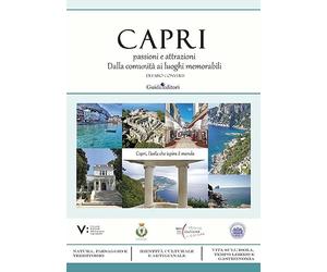 Capri: passioni e attrazioni. Dalla comunità ai luoghi memorabili (Primo piano)