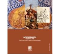 Caprichos barrocos que curan el ánimo: Juegos pictóricos en el Hospital y Basílica de San Juan de Dios de Granada (OBRAS GRANADINAS)