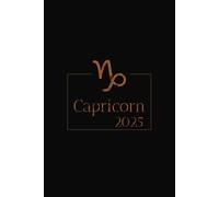 Capricorn 2025 Diary: Zodiac 2025 Ruled Notebook | 6x9” Lined Journal | 180 Pages | Astrology-Themed Writing Book for Notes, Journaling & Manifestation