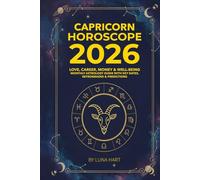 CAPRICORN HOROSCOPE 2026: Love, Career, Money & Well-Being | Monthly Astrology Guide with Key Dates, Retrogrades & Predictions (2026 Monthly Astrology Horoscope for All 12 Zodiac Signs)