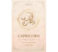 Capricorn Love | Marriage Compatibility: mini Western & Chinese Zodiac Compatibility (Unfolding Choice of Love)