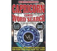 Capricorn Word Search: Easy To Read Print With 50+ Puzzles About Capricorns, Zodiac, Astrology, And More | 6x9 inch, 110 pages | Gift For Holidays, Vacations, and Spare Time