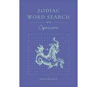 Capricorn Word Search Puzzle Book: Word Searches for Astrology, Zodiac, Horoscope, and More for Anxiety Relief and Relaxation | 6x9 inches, 28 puzzles (Zodiac Word Searches)
