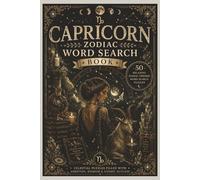 Capricorn: Word Searches with Easy-to-Read Print about Capricorn, Zodiac, Birth Signs and more | 6x9, 120 pages | 50 Puzzles ... Gifts for Vacation, Holidays and Free Time