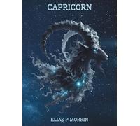 Capricorn Zodiac Journal (Ethereal Zodiac Series): A Structured Astrology Notebook for Ambitious & Disciplined Minds