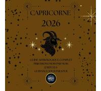 CAPRICORNE 2026 - Guide Astrologique Magic Witch: Prévisions mensuelles, guidance quotidienne, rituels magiques et mantras.