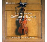 Capricornus Consort Basel - Gulliver's Travels - Œuvres pour cordes
