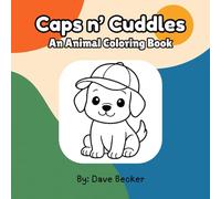 Caps n' Cuddles: An Animal Coloring Book