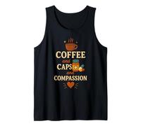 Cápsulas de café y compasión Técnico de farmacia Enfermera Camiseta sin Mangas