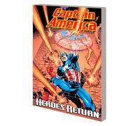 CAPTAIN AMERICA: HEROES RETURN - THE COMPLETE COLLECTION VOL. 2